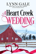 Cover: A Heart Creek Wedding (Return to Heart Creek, #4) - Windsong Publishing Canada