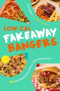 Enlarge image Cover: Low-Cal Fakeaway Bangers - Ebury Press