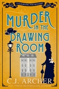 Cover: Murder in the Drawing Room - C.J. Archer