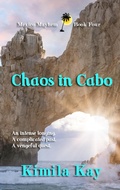 Cover: Chaos in Cabo (Mexico Mayhem, #4) - Windtree Press