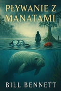 Cover: Plywanie z Manatami - BillBenn Books