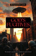 Cover: God's Fugitives - Benjamin Cain