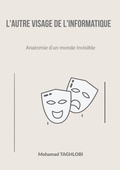 Cover: L'autre visage de l'informatique - BoD - Books on Demand