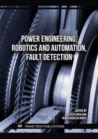 Enlarge image Cover: Power Engineering, Robotics and Automation, Fault Detection - Trans Tech Publications Ltd