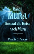 Cover: MURA Band 1 - Tim und die Reise nach Mura - epubli