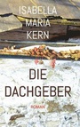 Cover: Die Dachgeber - Buchschmiede