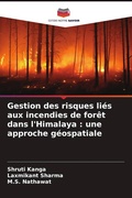 Cover: Gestion des risques lies aux incendies de foret dans l'Himalaya - Editions Notre Savoir