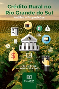 Enlarge image Cover: Crédito Rural no Rio Grande do Sul - Editora Dialética