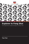 Cover: Explorer le Feng Shui - Editions Notre Savoir