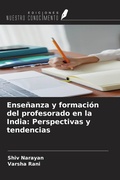 Cover: Ense&ntilde;anza y formaci&oacute;n del profesorado en la India: Perspectivas y tendencias - Ediciones Nuestro Conocimiento