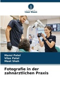 Cover: Fotografie in der zahnaerztlichen Praxis - Verlag Unser Wissen