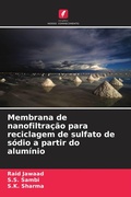 Cover: Membrana de nanofiltracao para reciclagem de sulfato de sodio a partir do aluminio - Edicoes Nosso Conhecimento