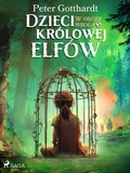 Cover: Dzieci kr&oacute;lowej elf&oacute;w 5 - W obozie wroga - Saga Egmont