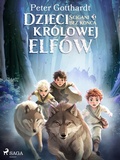 Cover: Dzieci kr&oacute;lowej elf&oacute;w 3 - Scigani bez konca - Saga Egmont