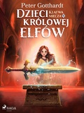 Cover: Dzieci kr&oacute;lowej elf&oacute;w 4 - Klatwa miecza - Saga Egmont