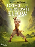 Cover: Dzieci kr&oacute;lowej elf&oacute;w 7 - Na smierc i zycie - Saga Egmont