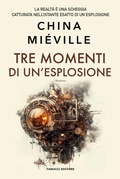 Cover: Tre momenti di un'esplosione - Fanucci Editore