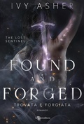 Cover: Found and Forged: Trovata e forgiata - The Lost Sentinel vol. 4 - Leggereditore