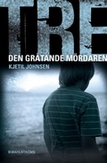 Cover: Den gr&aring;tande m&ouml;rdaren - Storytel Publishing