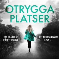 Enlarge image Cover: Otrygga platser - Storyside