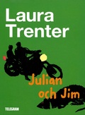 Cover: Julian och Jim - Telegram F&ouml;rlag
