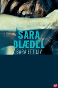 Cover: Bara ett liv - Storyside