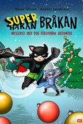Cover: Super-Br&aring;kan. Mysteriet med den f&ouml;rsvunna jultomten - Barnbolaget