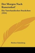 Cover: Der Morgen Nach Kunersdorf - Kessinger Publishing