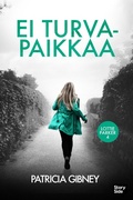 Cover: Ei turvapaikkaa - Storyside