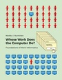 Cover: Whose Work Does the Computer Do? - BoD - Books on Demand