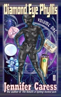 Cover: Diamond Eye Phyllis: Volume One - Black Bed Sheet Books