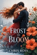 Cover: Frost To Bloom (The Turning Seasons Series, #1) - CRBooks.ink