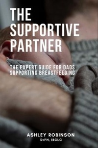 Enlarge image Cover: The Supportive Partner - Robinson, IBCLC