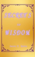 Cover: Secrets to Wisdom - Jason Kurtz