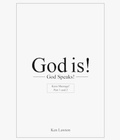 Cover: God is ! God Speaks ! - Prime Publisher Inc