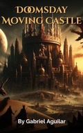 Cover: Doomsday Moving Castle - Gabriel Aguilar