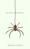 Cover: Mother Arachnid - Barefooted Friar Press