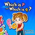 Cover: Which is p and Which is q? - Unit Books