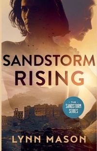 Enlarge image Cover: Sandstorm Rising - The Sandstorm Series