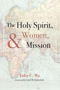 Cover: The Holy Spirit, Women, and Mission - Pickwick Publications