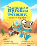 Cover: The Adventures of Myron and Swimmy - Mario Nacinovich