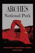 Cover: ARCHES National Park - Utah National Parks Word Puzzle Series