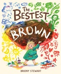 Cover: The Bestest Brown - Lothian Children's Books