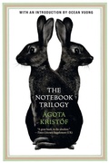 Cover: The Notebook Trilogy - Grove Press / Atlantic Monthly Press