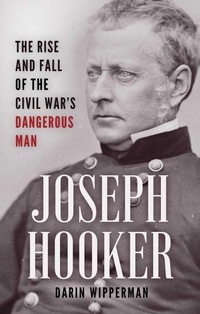 Enlarge image Cover: Joseph Hooker - Stackpole Books