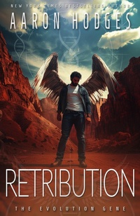 Enlarge image Cover: Retribution (The Evolution Gene, #5) - Aaron Hodges