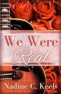 Cover: We Were Real (Heartstrings, #1) - Prismatic Prospects