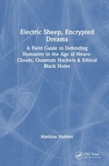 Cover: Electric Sheep, Encrypted Dreams - CRC Press