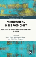 Cover: Pentecostalism in the Postcolony - Routledge