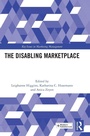 Cover: The Disabling Marketplace - Routledge